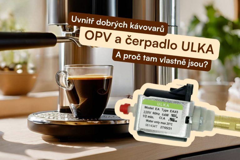 Co je uvnitř dobrých domácích kávovarů? ULKA a OPV Co je uvnitř dobrých domácích kávovarů? ULKA a OPV