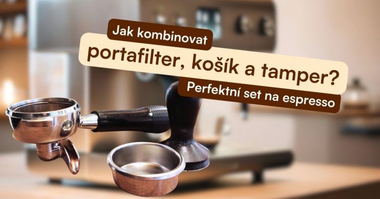 Jak kombinovat portafilter, košík a tamper Jak kombinovat portafilter, košík a tamper